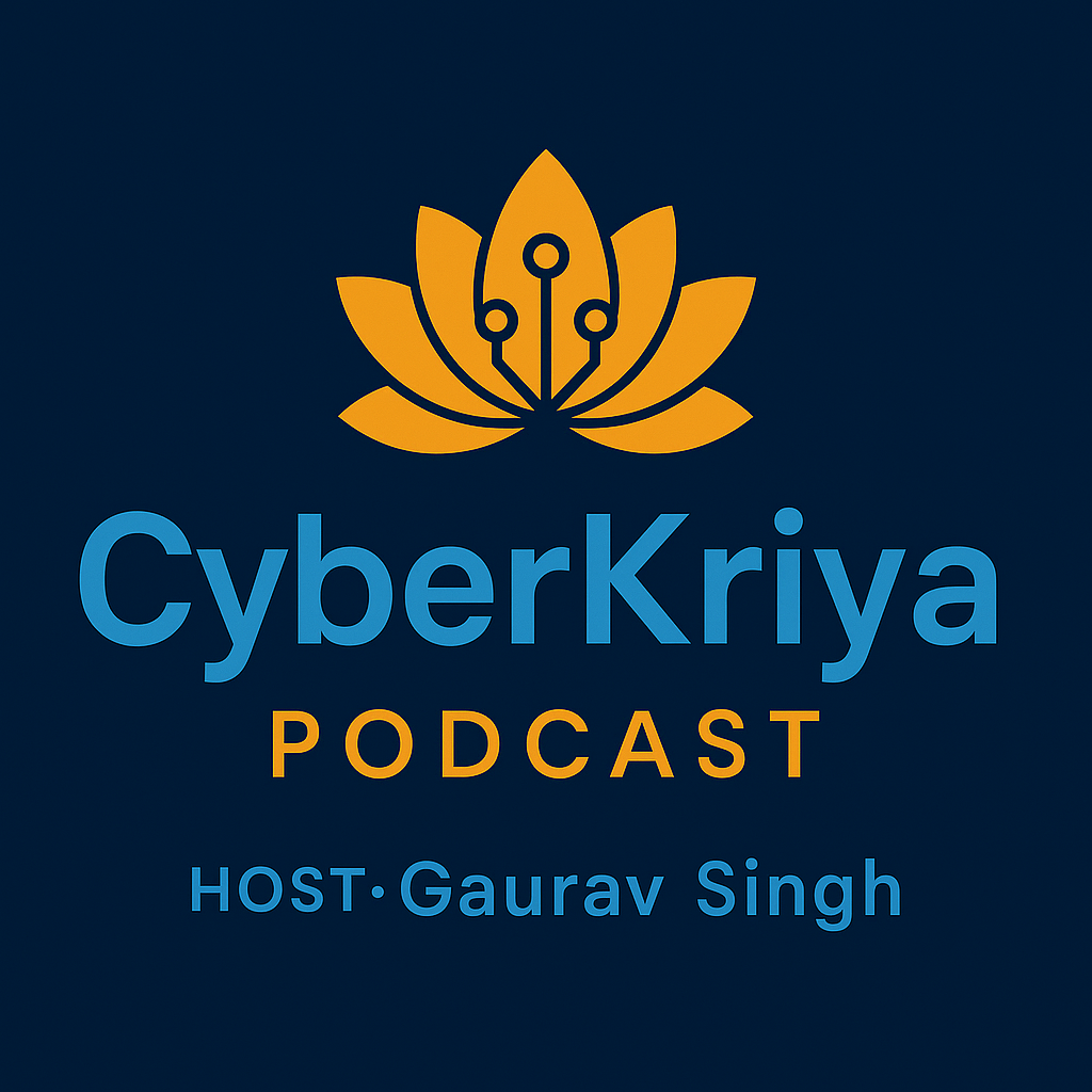 CyberKriya Podcast